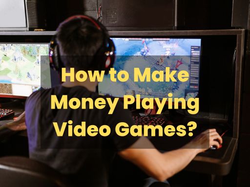 Make money video games